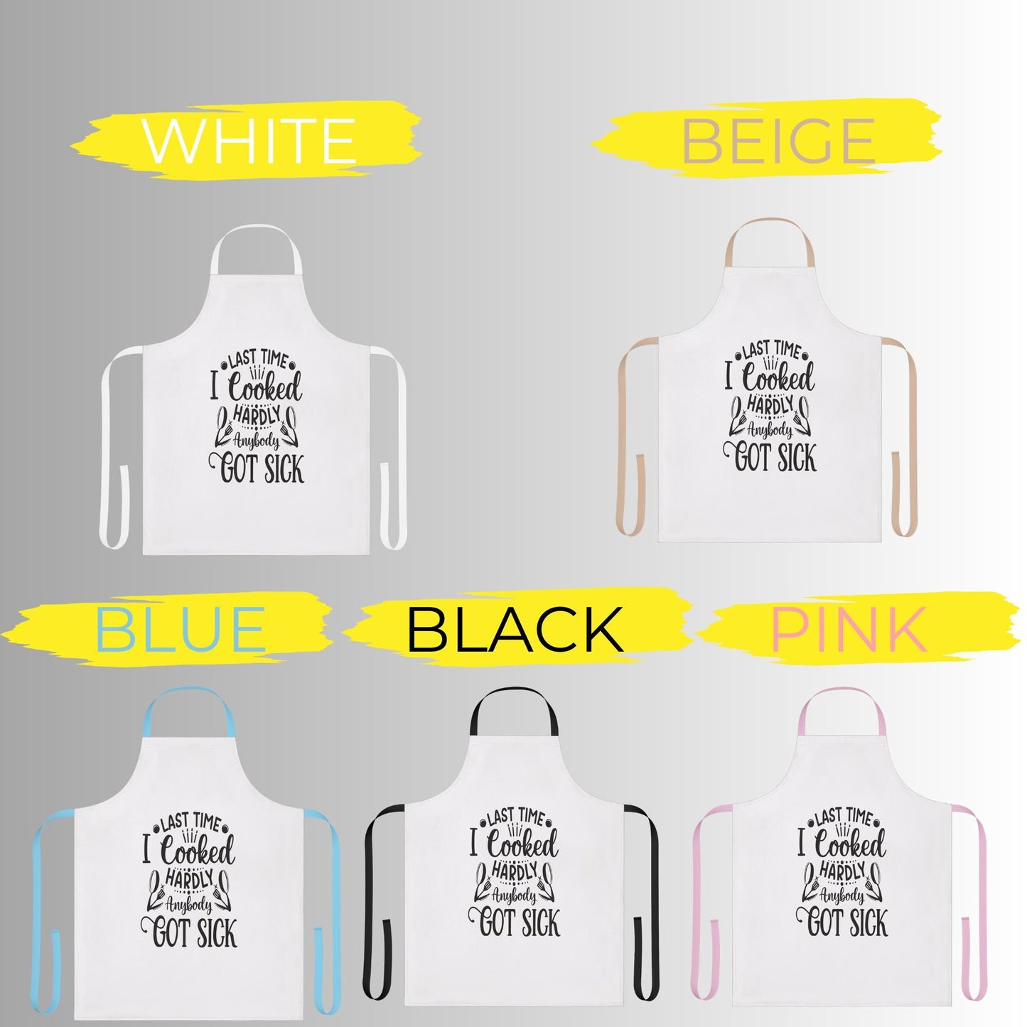 Last Time I Cooked Unisex Apron, 5-Color Straps | Kitchen Essential | Cooking Gift | Unisex Apron | Humorous Kitchen Apron | Kitchen Gift