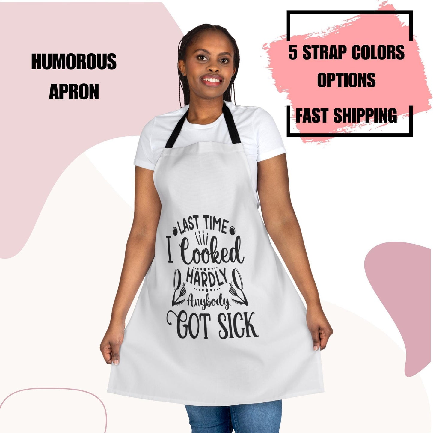 Last Time I Cooked Unisex Apron, 5-Color Straps | Kitchen Essential | Cooking Gift | Unisex Apron | Humorous Kitchen Apron | Kitchen Gift